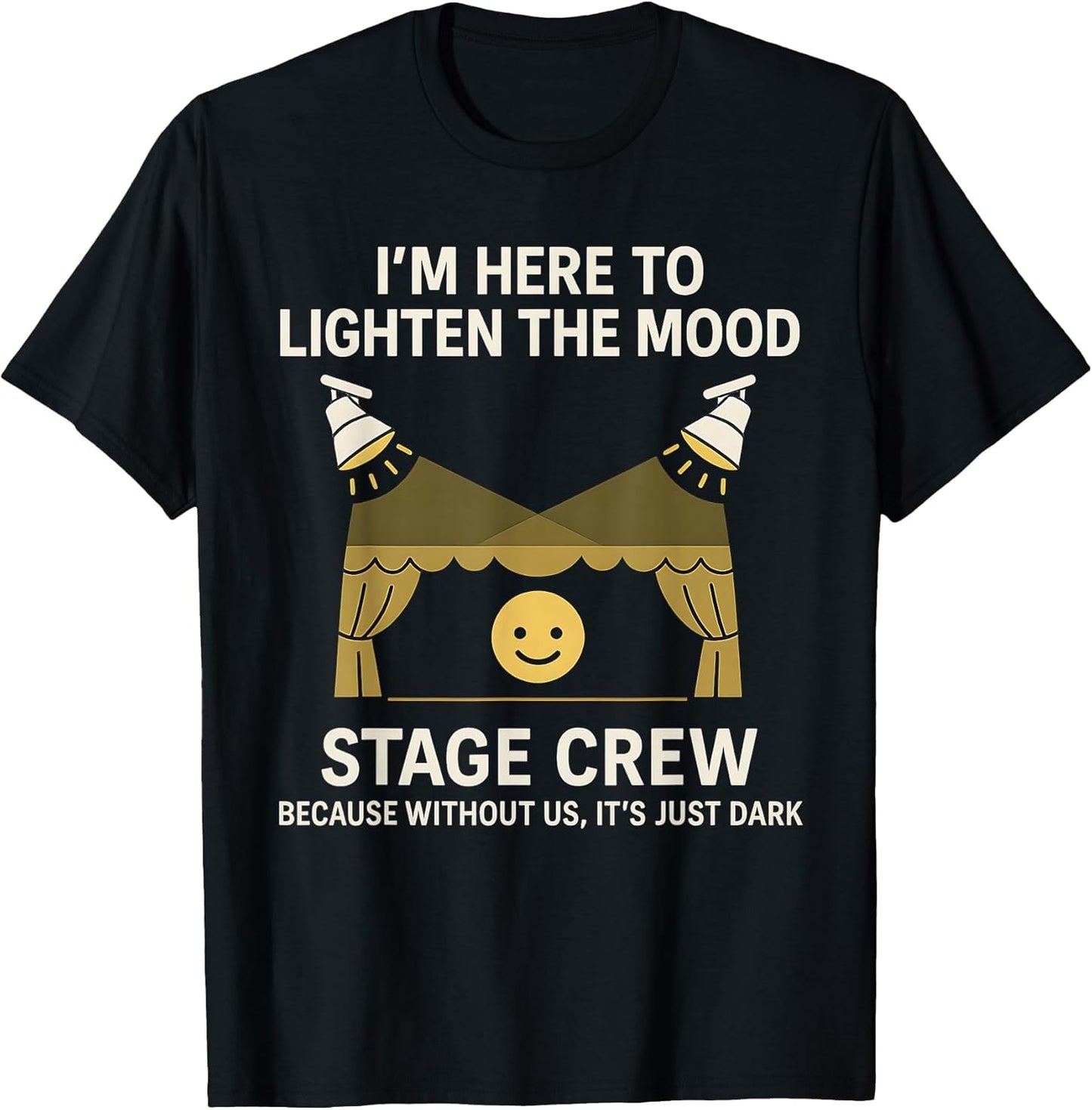 Stage Lighting Engineer Technicians Stage Crew Funny Theater