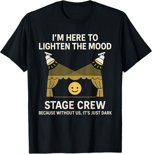 Stage Lighting Engineer Technicians Stage Crew Funny Theater