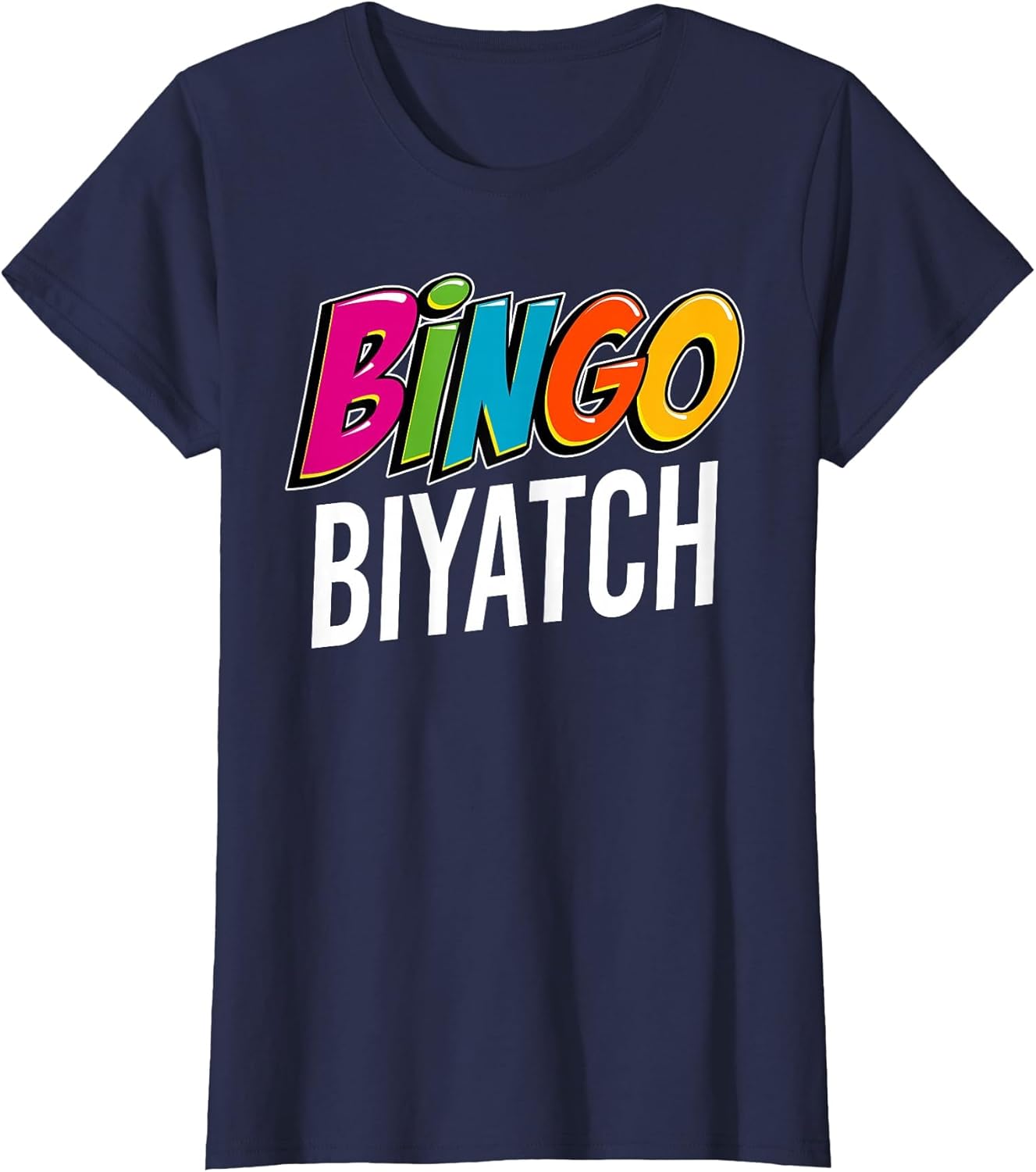 Bingo Biyatch Funny Bingo Player Game Lover Gift Humor