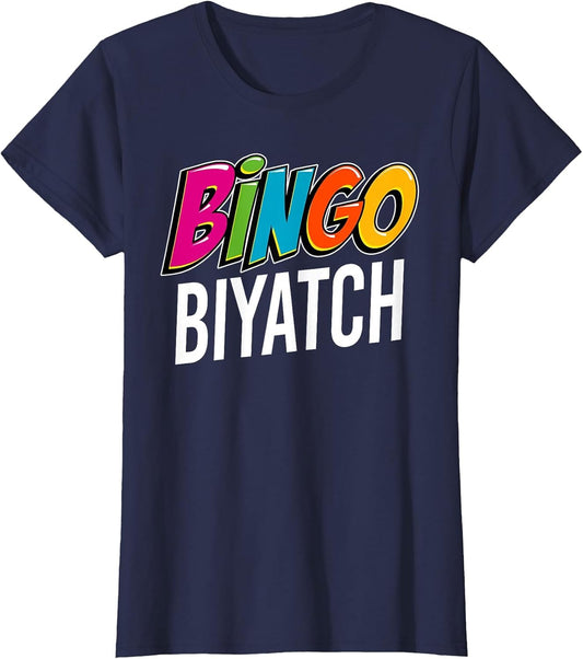 Bingo Biyatch Funny Bingo Player Game Lover Gift Humor