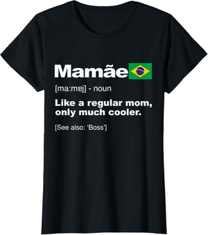Definition of Mamae Funny Brazilian Mama Mother's Day