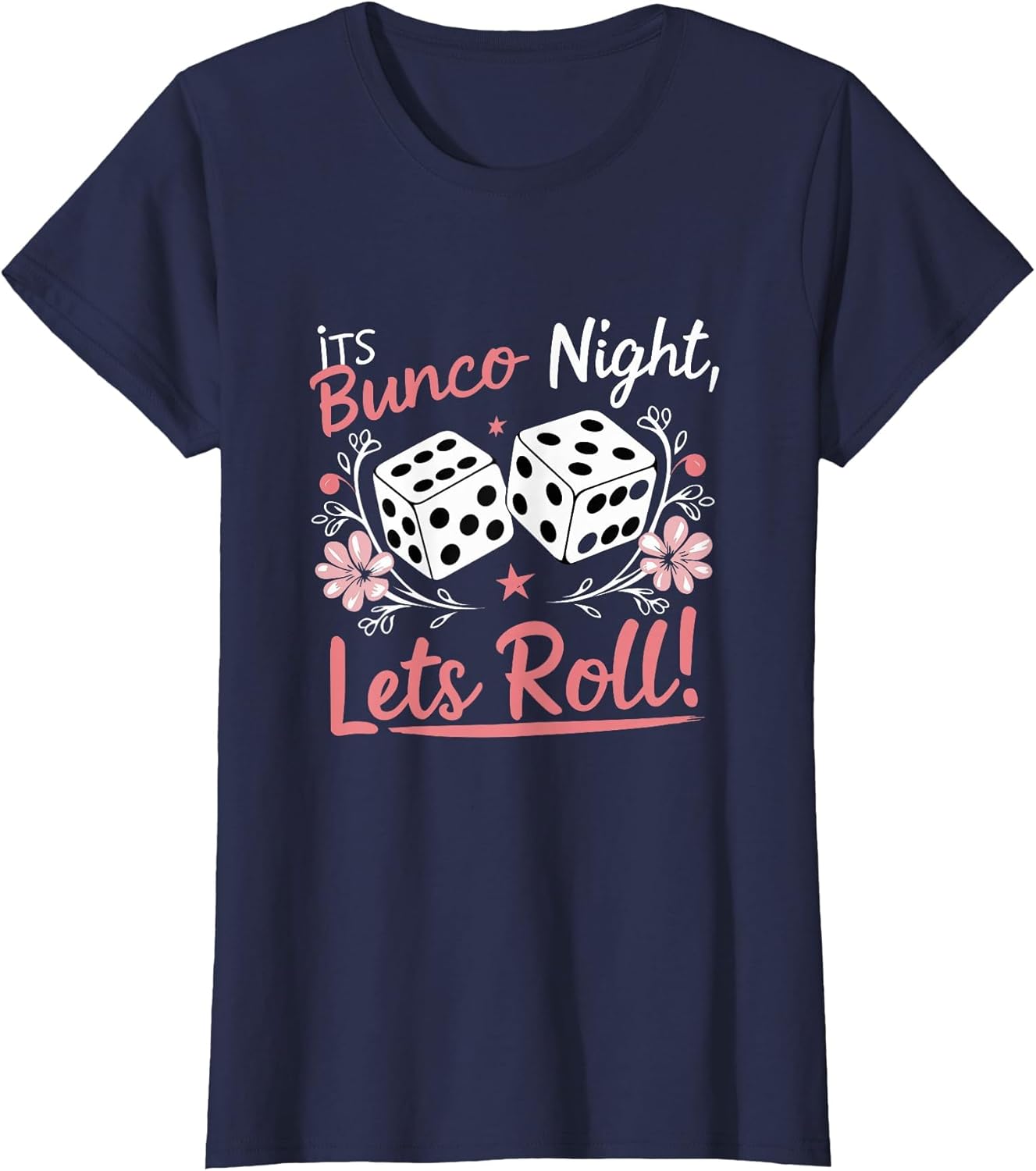 Its Bunco Night Let's Roll | Bunco Game Night Party Women
