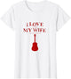 I Love it When My Wife Let's Me Play Guitar