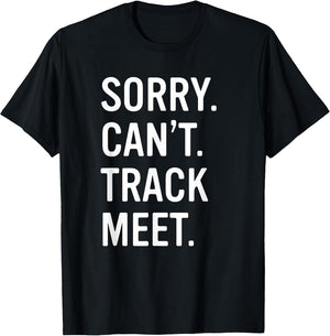 Track and Field Funny Saying Track Meet