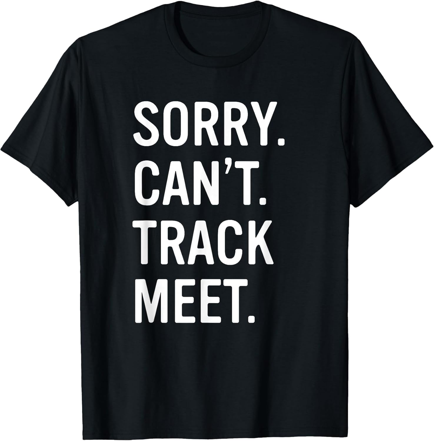 Track and Field Funny Saying Track Meet