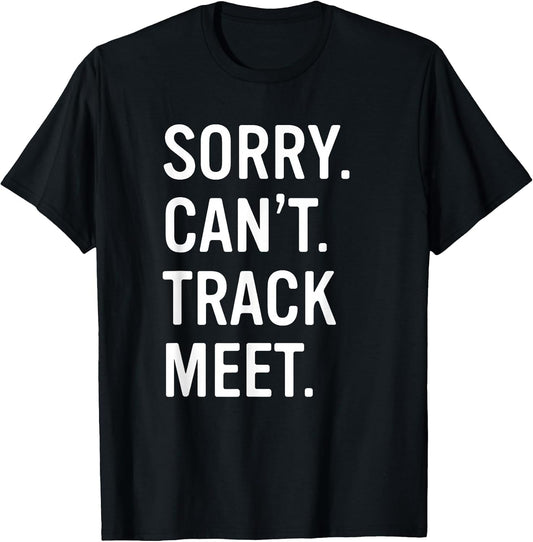 Track and Field Funny Saying Track Meet