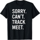 Track and Field Funny Saying Track Meet