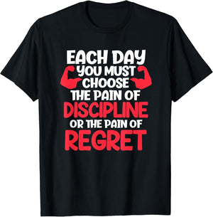 Gym Fitness Each Day You Must Choose The Pain of Discipline