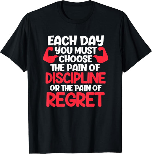Gym Fitness Each Day You Must Choose The Pain of Discipline