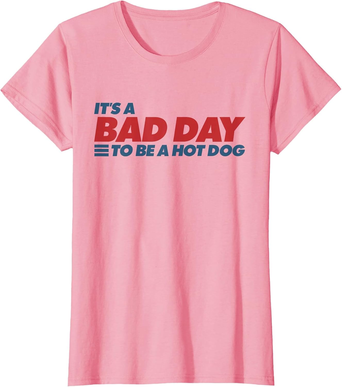 It's A Bad Day to Be A Hot Dog 4th of July