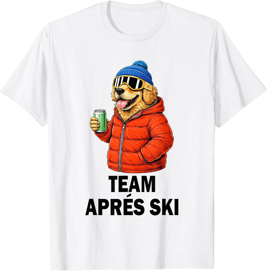 Team Après Ski Dog Animal Party Après Ski Shirt