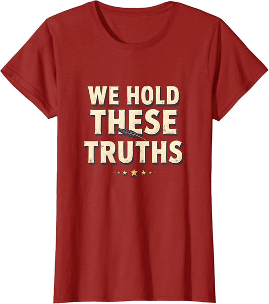 We Hold These Truths Patriotic Design