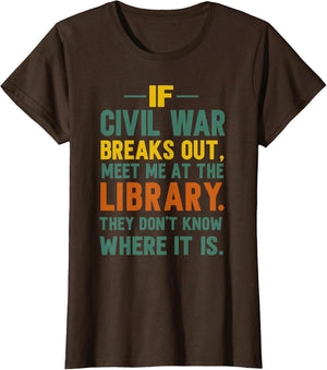 If Civil War Breaks Out Meet Me at The Library