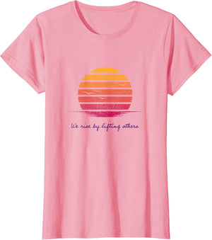 We Rise by Lifting Others Inspirational Quotes Vintage Sun