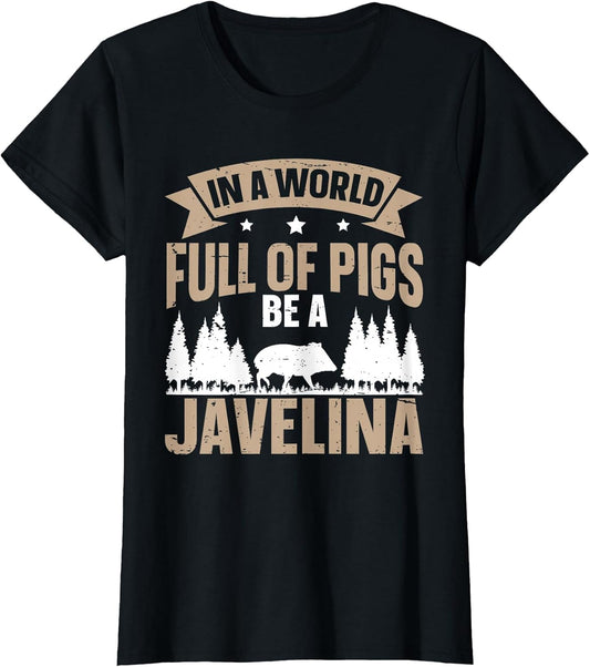 Be A Javelina Not A Pig