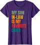 My Son in Law is My Favorite Child Retro Family Humor
