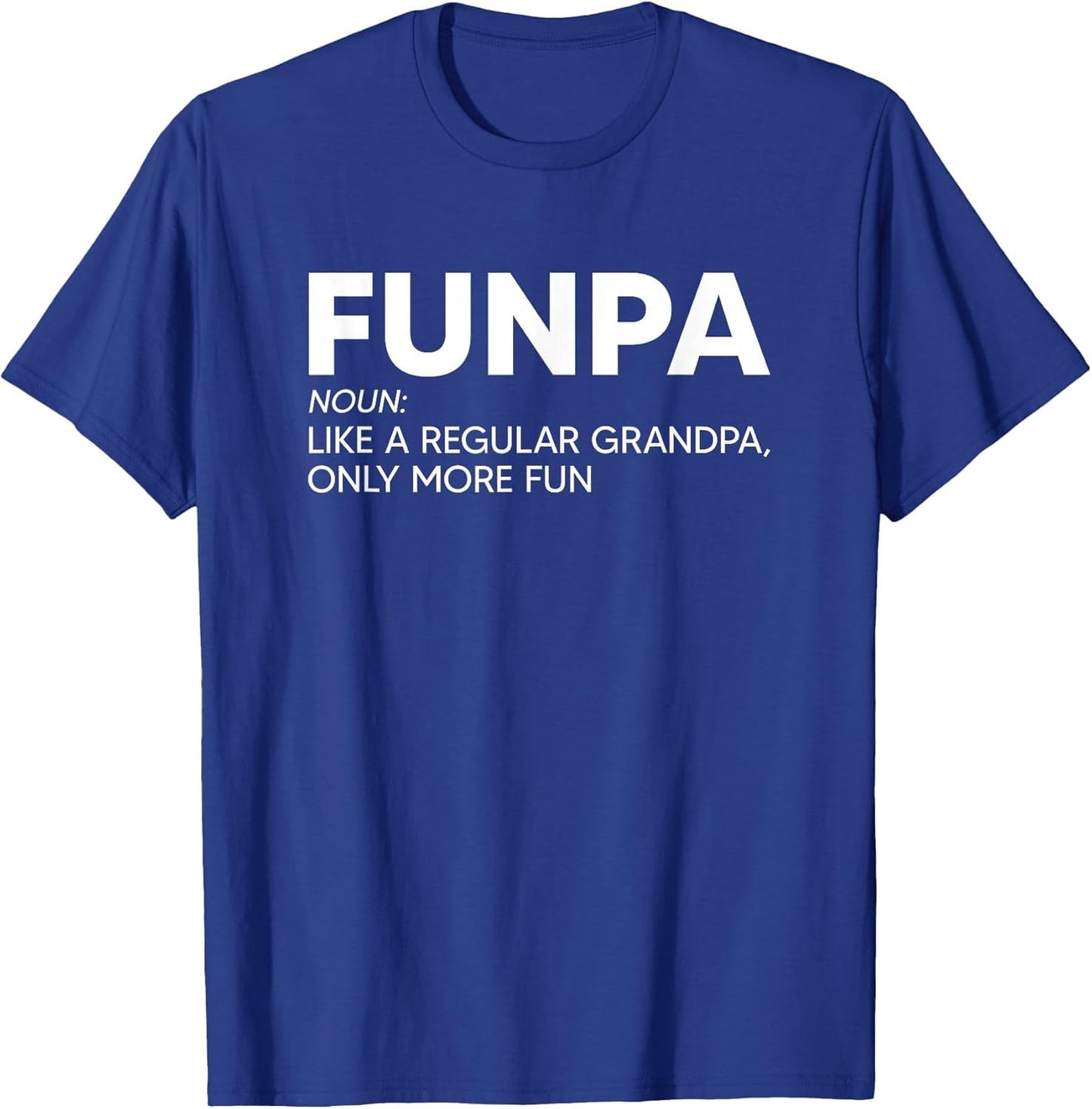 Funma and Funpa Shirts Funpa Shirt Like A Regular Grandpa