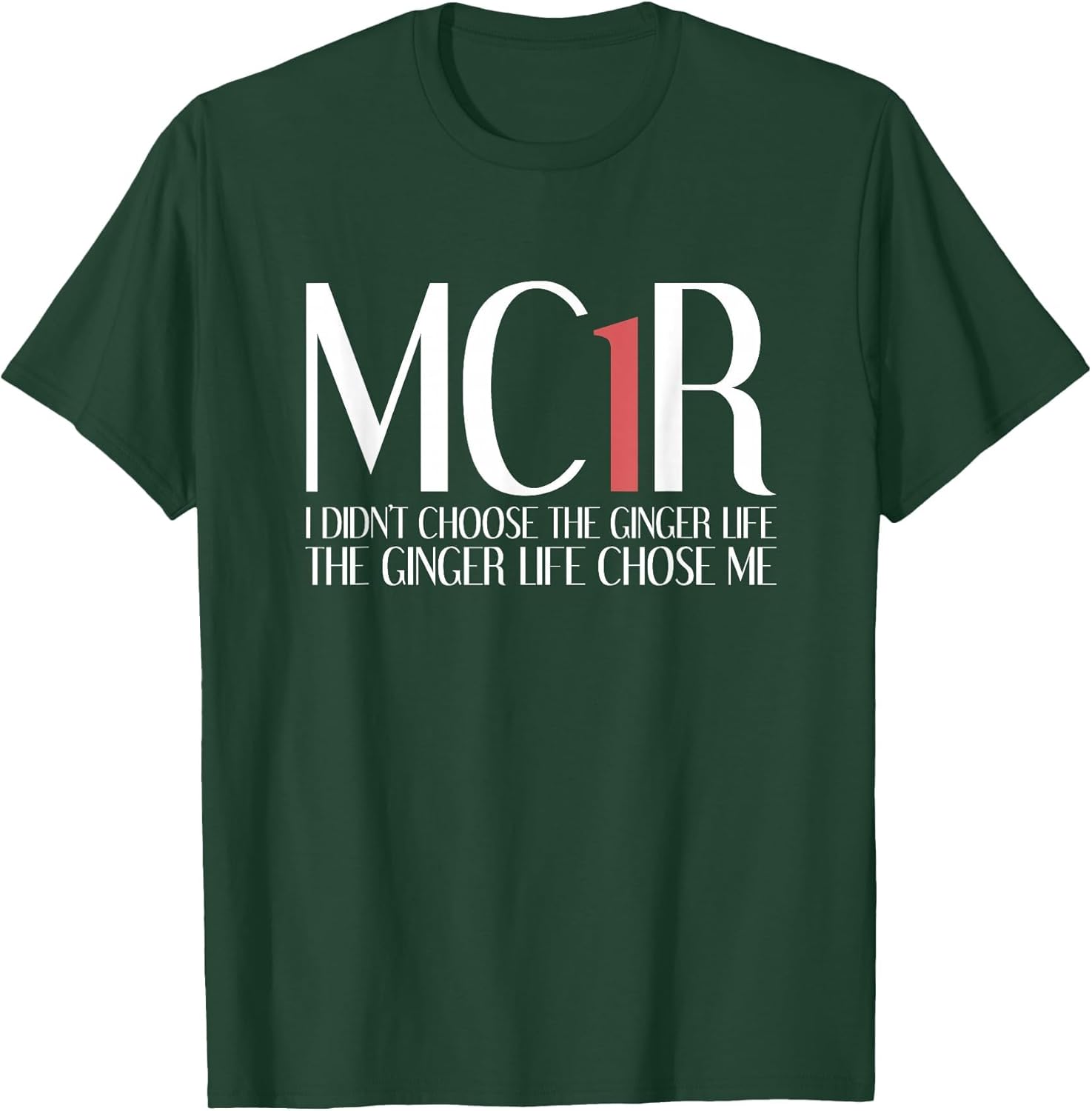 MC1R The Ginger Life Chose Me Funny Redhead