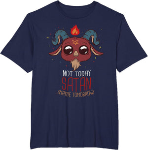 Not Today Satan Cute Demon Gothic Satanic Devil Baphomet