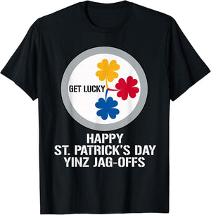 Happy St Patricks Day Yinz Jag-Offs Pittsburgh Slang Funny