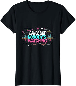 Dance Like Nobody's Watching Rave Design
