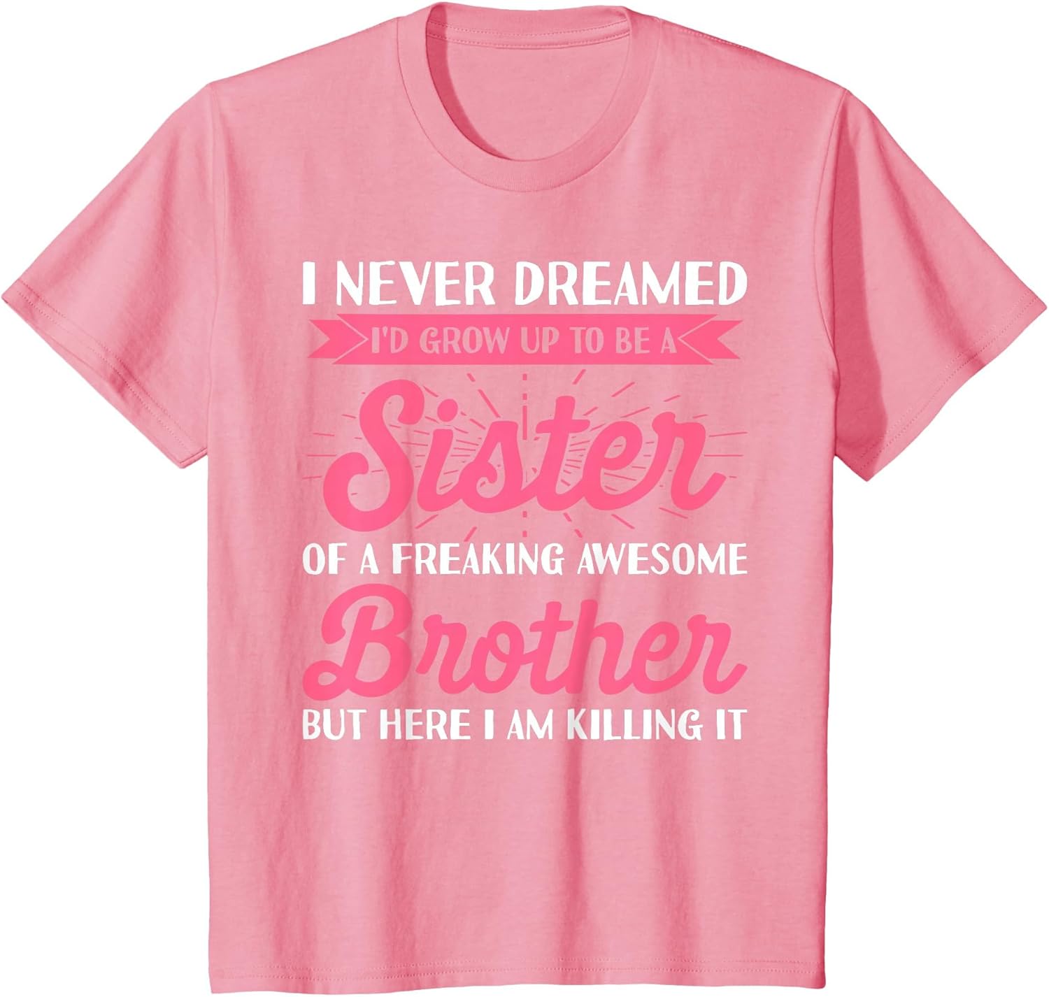Funny Shirts for Sister from Brother