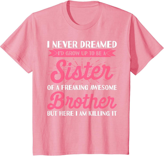 Funny Shirts for Sister from Brother