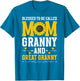 Blessed to Be Called Mom Granny and Great Granny