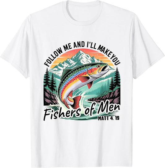 Follow Me & I'll Make You Fisher of Men Funny Christian Men