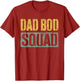 Dad BOD Squad Shirt Men Fathers Day