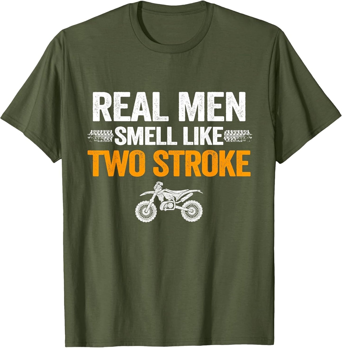 Real Men Smell Like Two Stroke Dirt Bike Funny Motocross