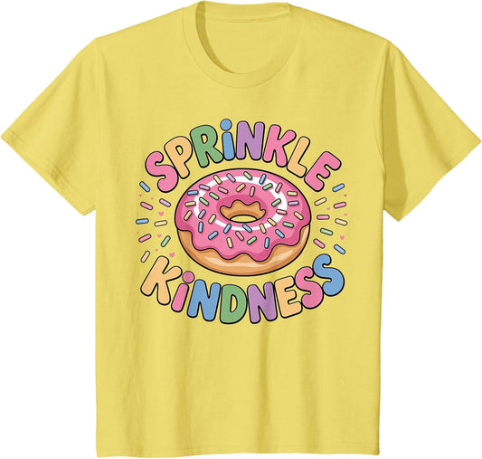 Donut Sprinkle Kindness Funny Girls Women Doughnut Lover