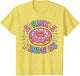 Donut Sprinkle Kindness Funny Girls Women Doughnut Lover