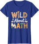 Wild About Math Funny Cute Teacher Student Math Club