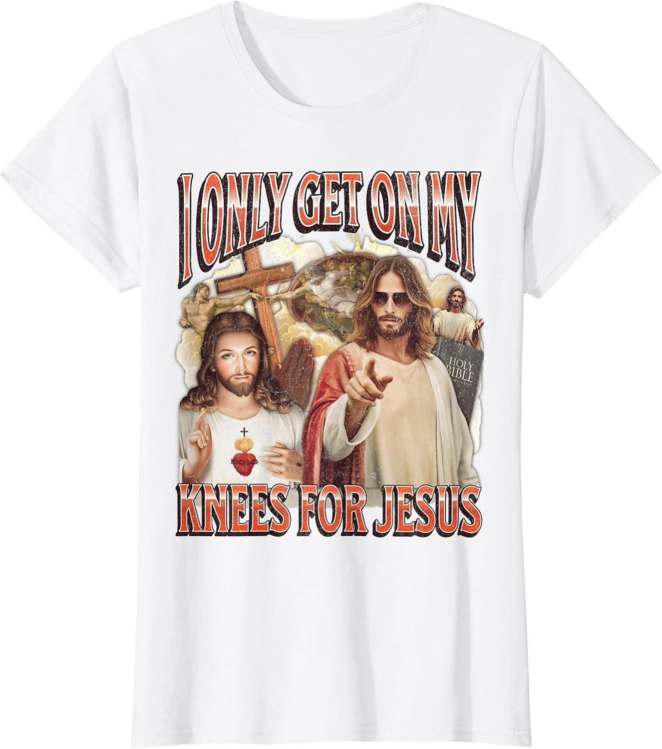 I Only Get On My Knees for Jesus Funny Offensive Adult Humor