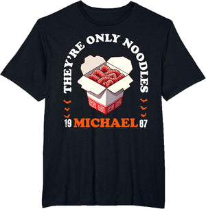 They're Only Noodles Michael Horror Movie Lover