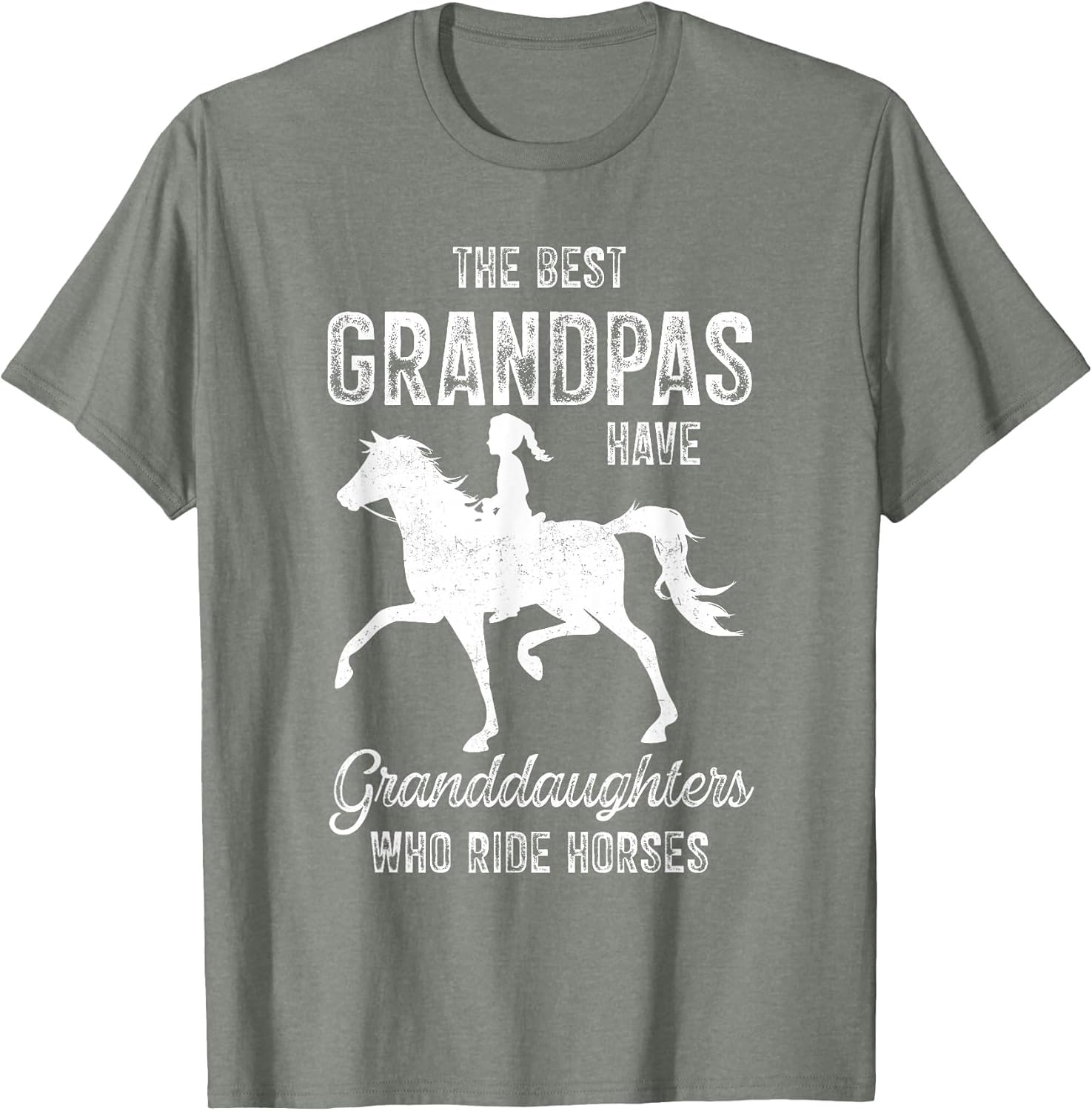 The Best Grandpas Have Granddaughters Who Ride Horses Lover