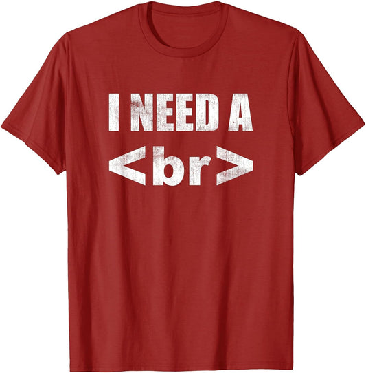 Funny Computer Programmer - I Need A Break Code