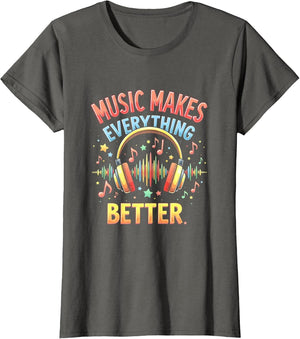 Music Makes Everything Better Graphic Design