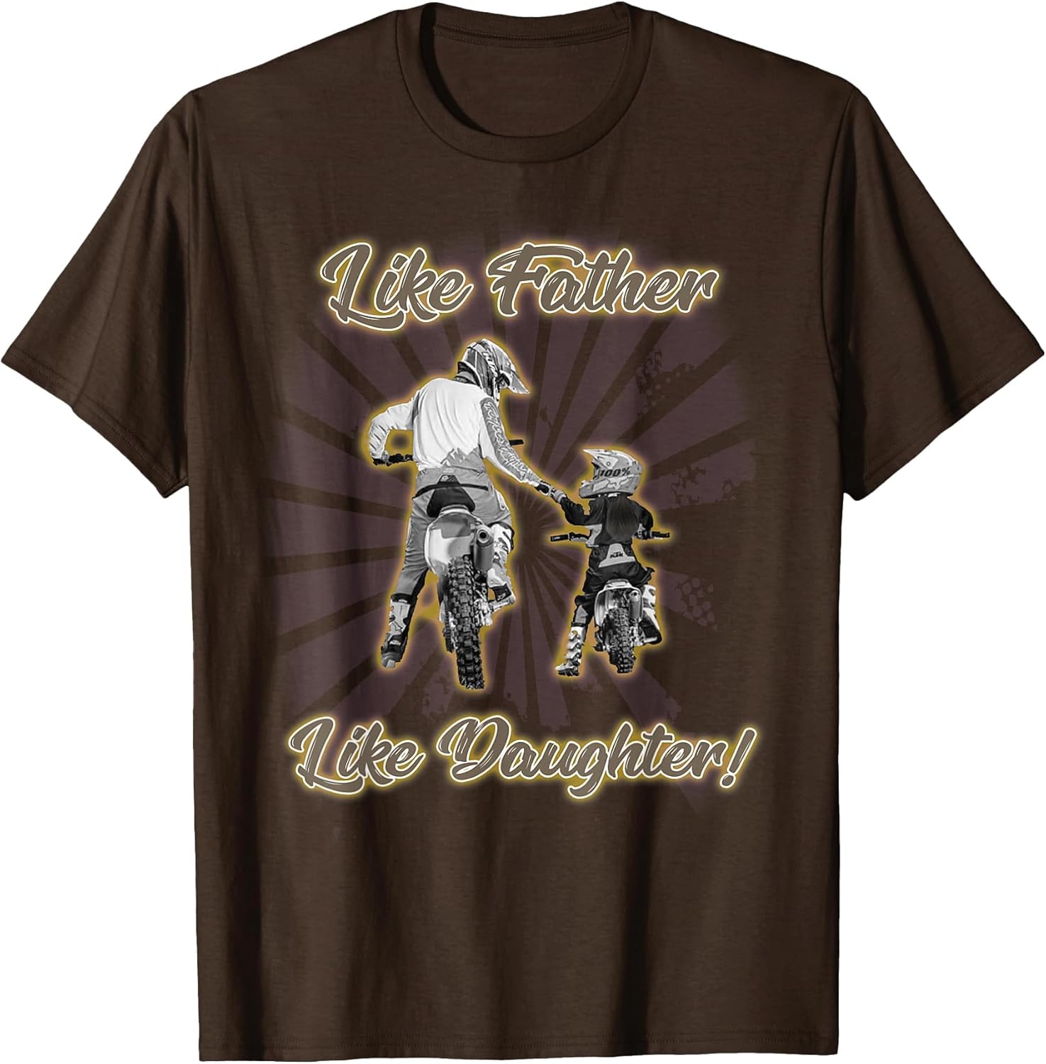 Like Father Like Daughter Dirt Bike Motocross T Shirt