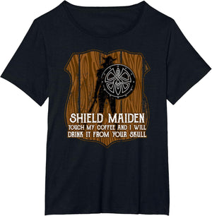 Viking Shirt Shield Maiden Don't Touch My Coffee