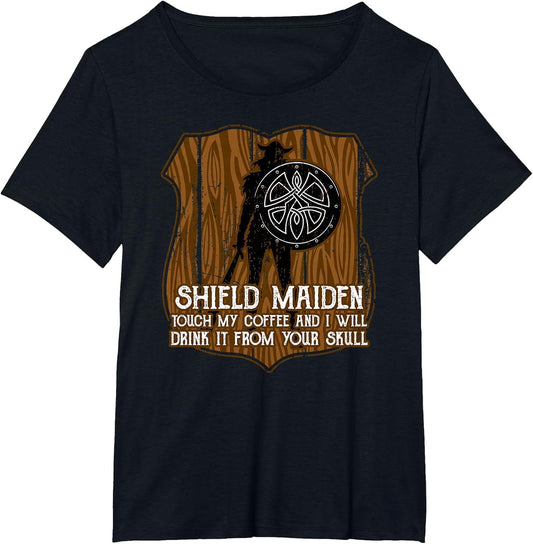 Viking Shirt Shield Maiden Don't Touch My Coffee