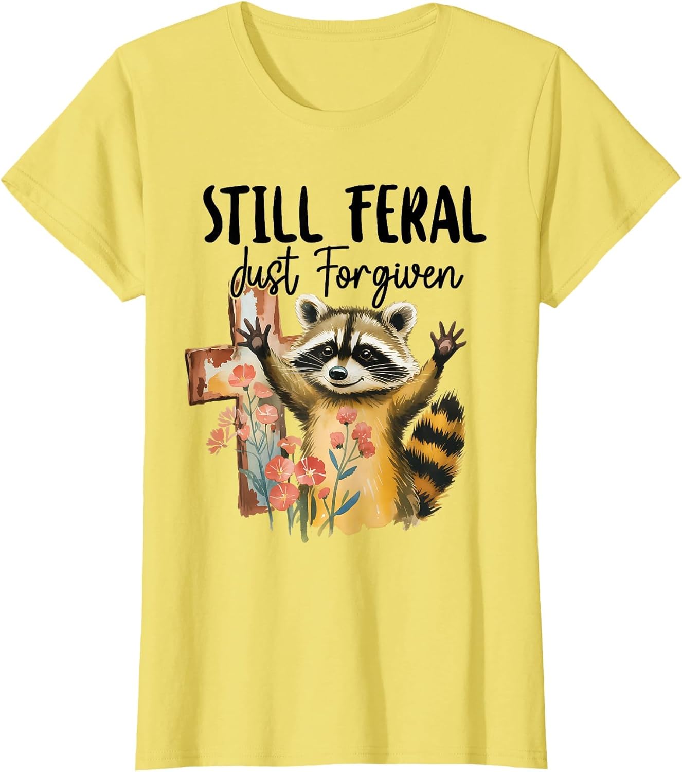 Vintage Still Feral Just Forgiven Cross Raccoon Christian