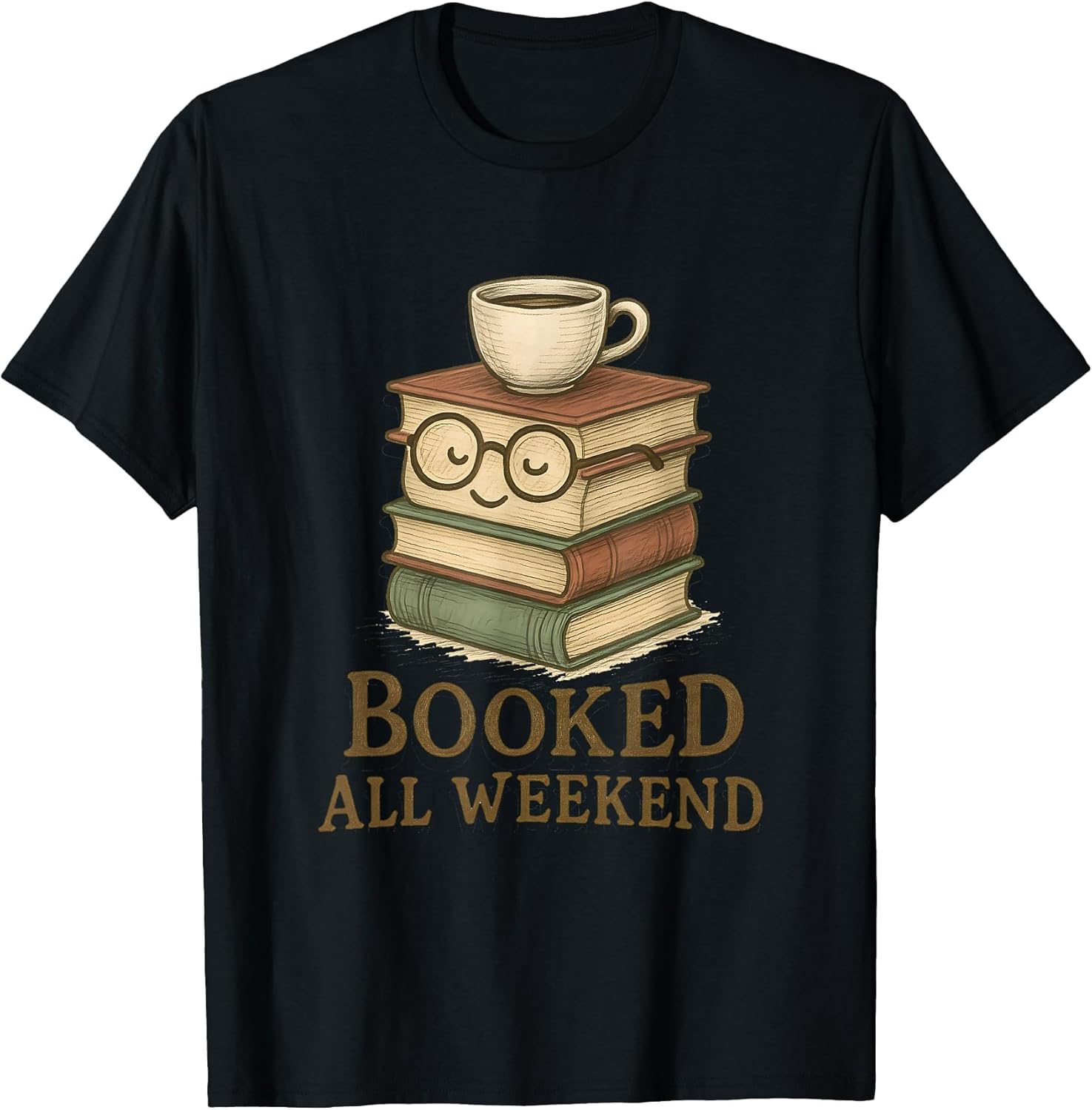 Booked All Weekend Funny Reading Coffee Lover Bookworm