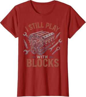 I Still Play with Blocks, Funny Car Mechanic Engineers