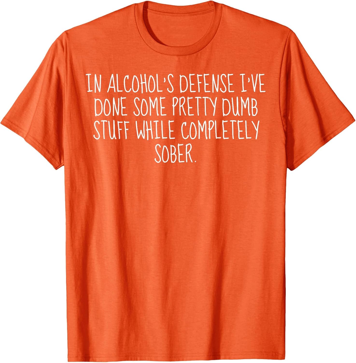 in Alcohols Defense Done Pretty Dumb Stuff When Sober