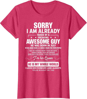 I Am Already Taken by A Awesome Guy He was Born in July