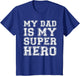 My Dad is My Superhero Shirt Kids Boy Girl Fathers Day