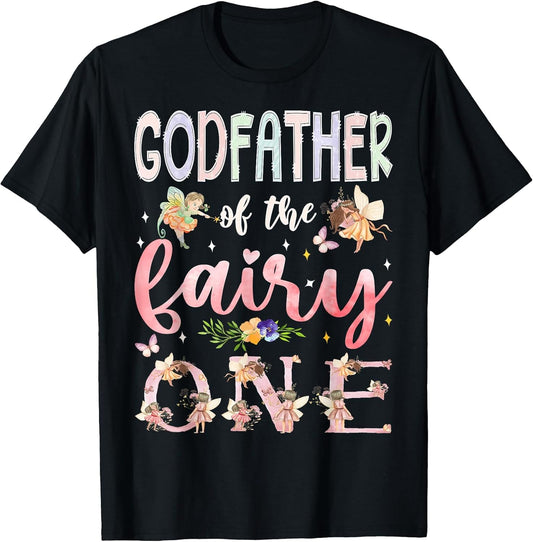 Godfather of The Fairy One 1St Birthday Girl Family Matching