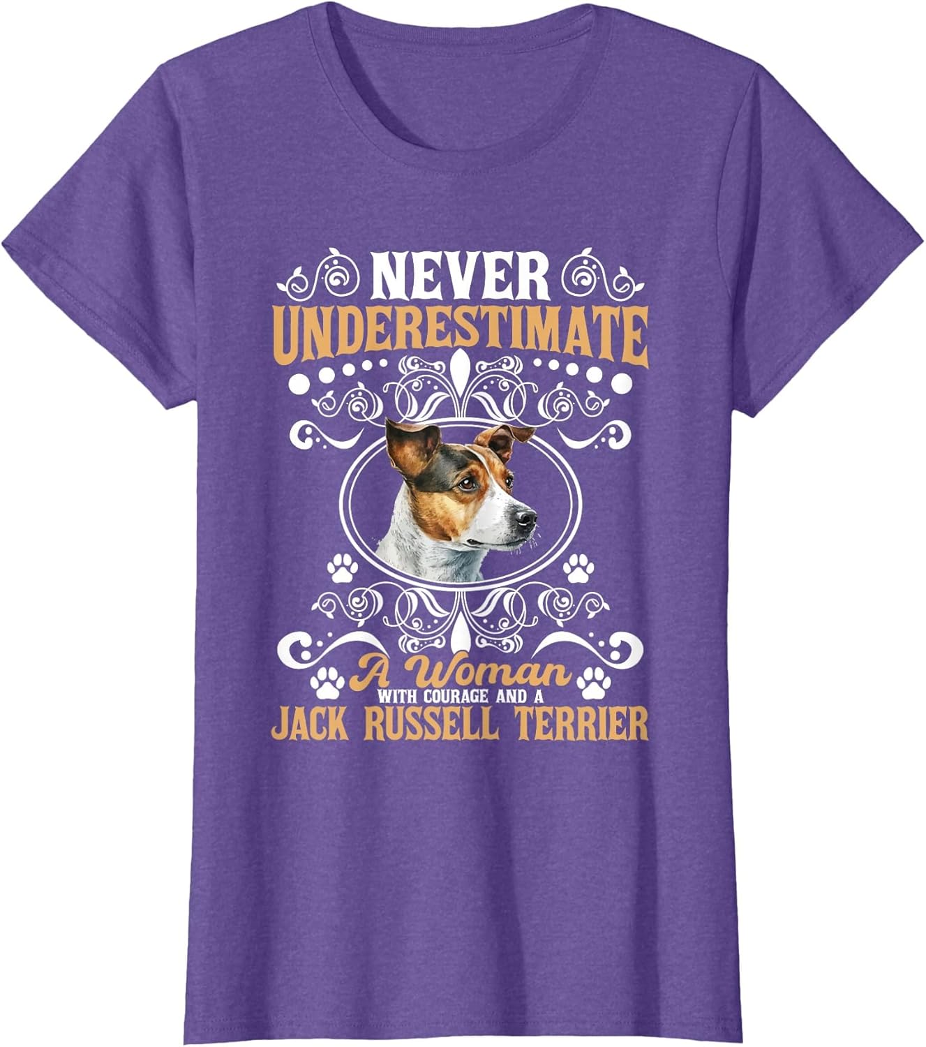 Never Underestimate A Woman and Jack Russell Terrier - Puppy